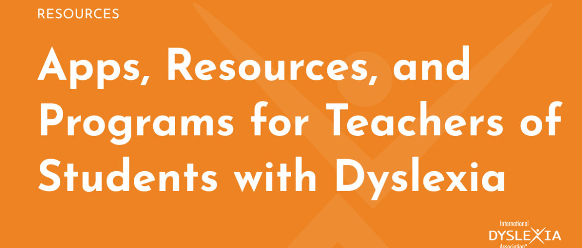Apps, Resources, and Advocacy for Teachers of Students with Dyslexia in Kansas and Missouri